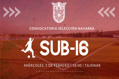 Convocatoria Selección Navarra sub-16 fase oro